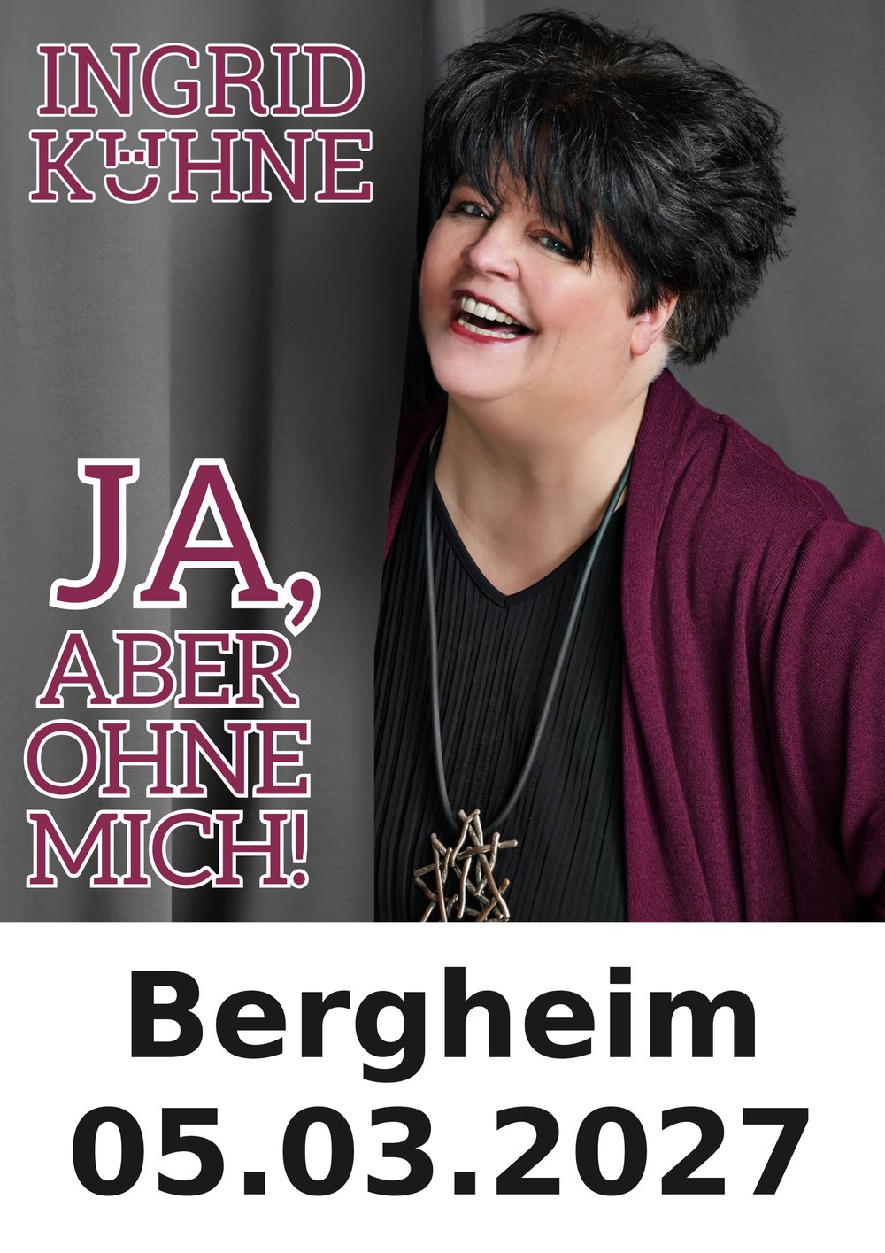 Ingrid Kühne live in Bergheim am 05.03.2027