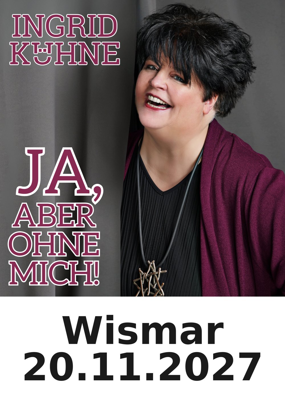 Ingrid Kühne live in Wismar am 20.11.2027