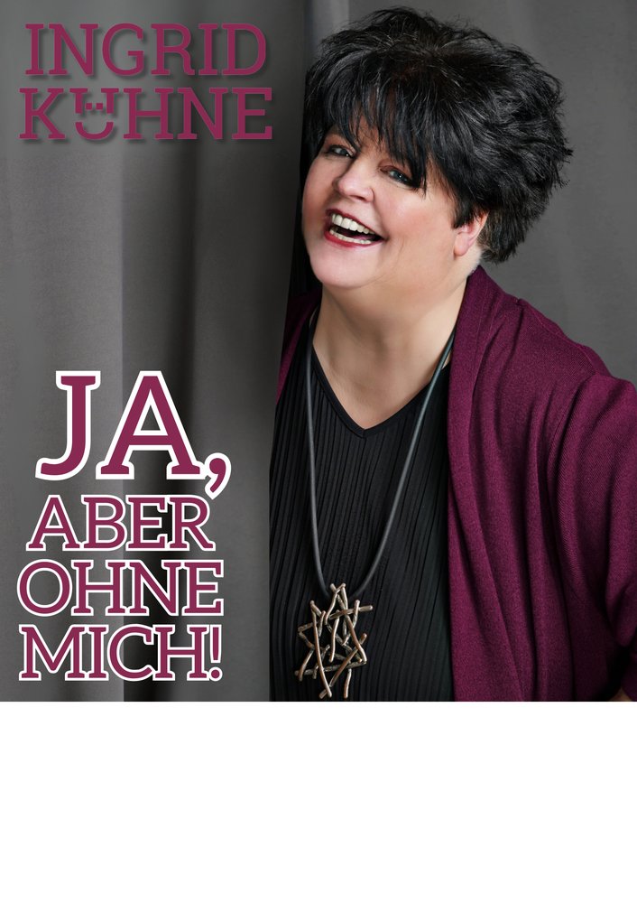 Offizielles Tourplakat „Ja, aber ohne mich!“