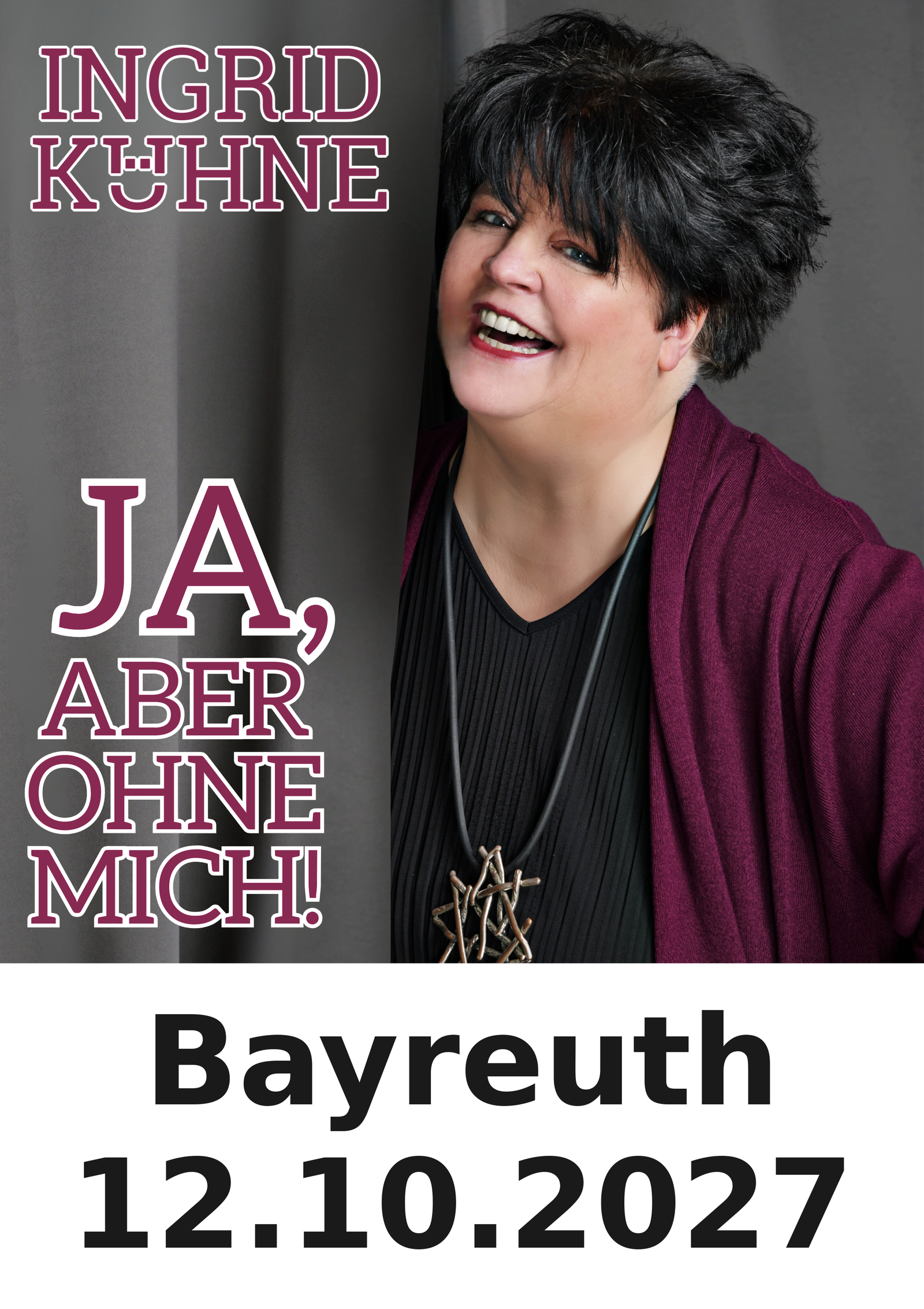 Ingrid Kühne live in Bayreuth am 12.10.2027