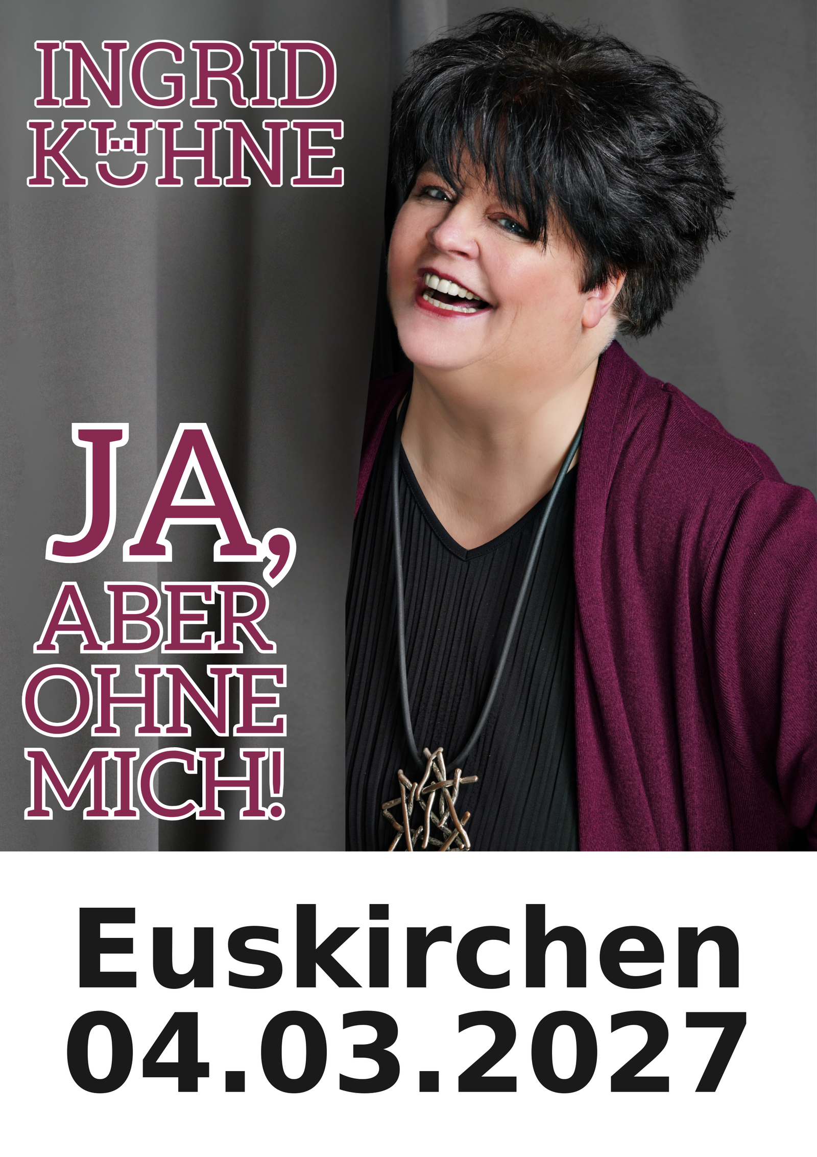 Ingrid Kühne live in Euskirchen am 04.03.2027