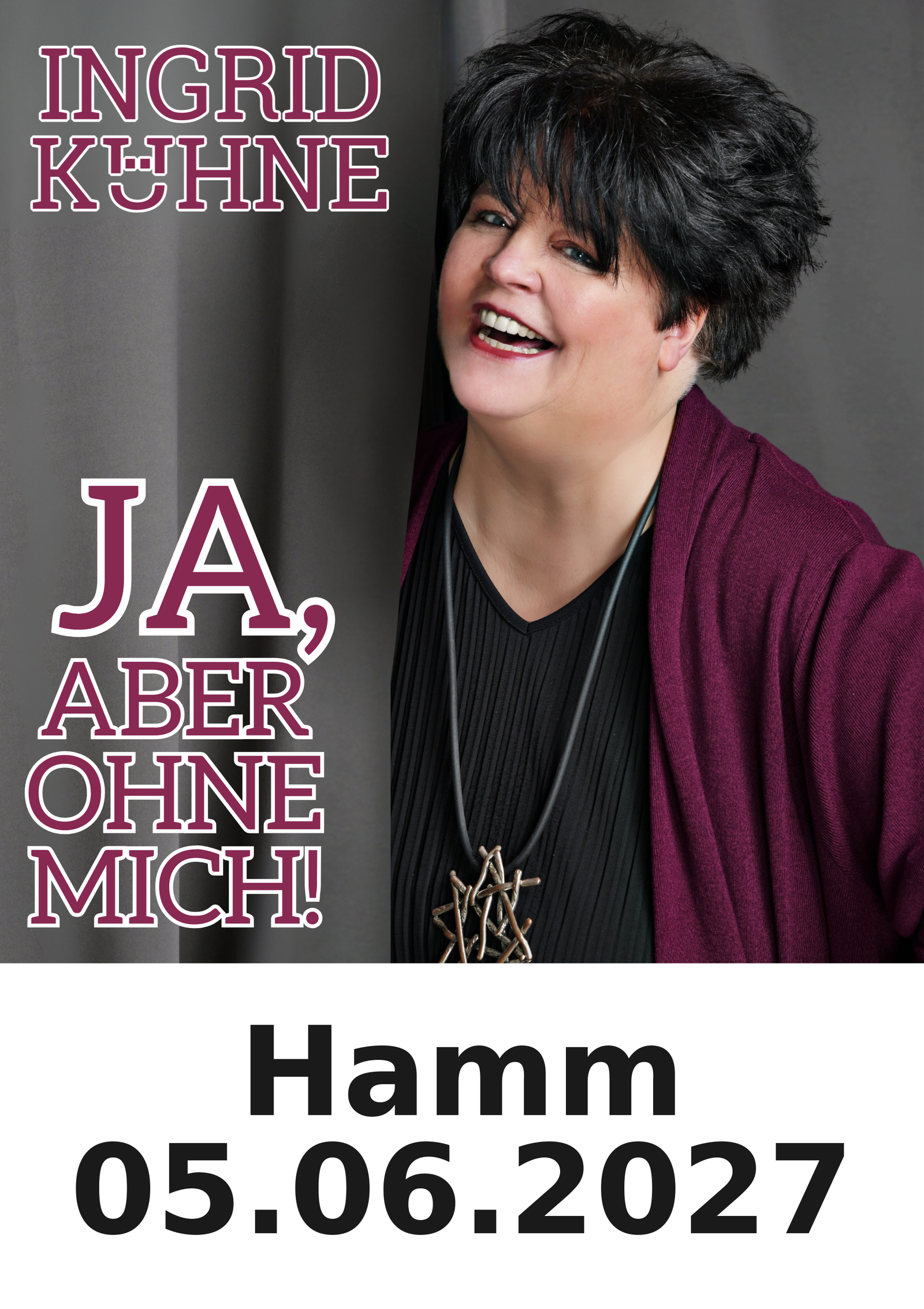Ingrid Kühne live in Hamm am 05.06.2027