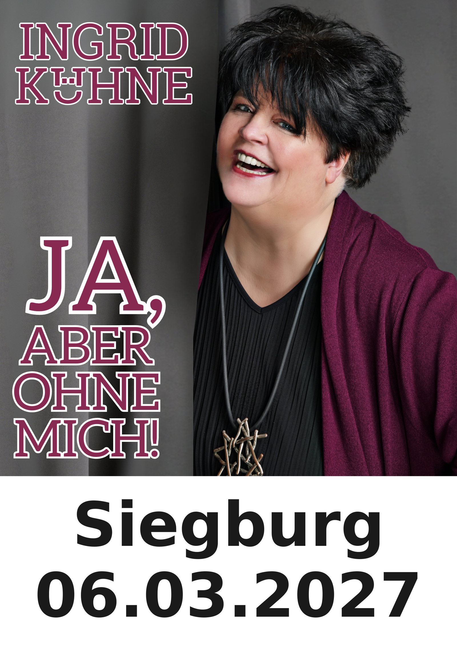 Ingrid Kühne live in Siegburg am 06.03.2027
