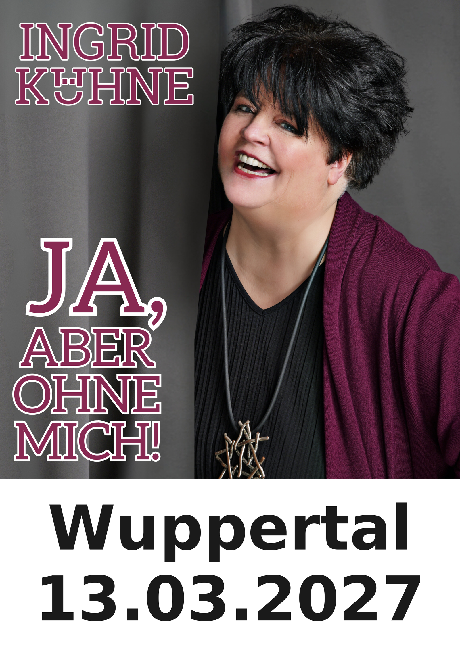 Ingrid Kühne live in Wuppertal am 13.03.2027