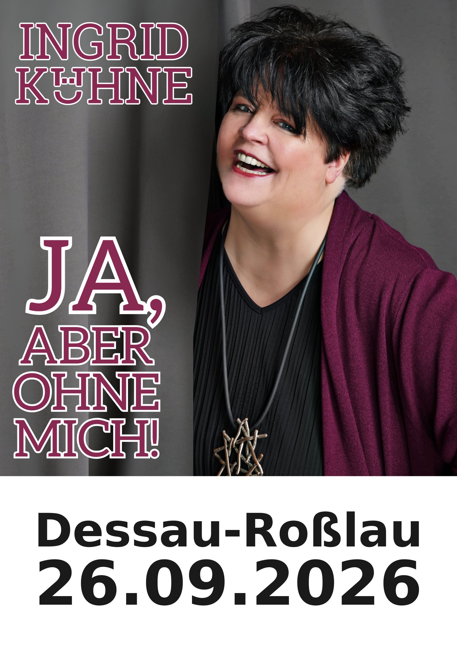 Ingrid Kühne live in Dessau-Roßlau am 26.09.2026